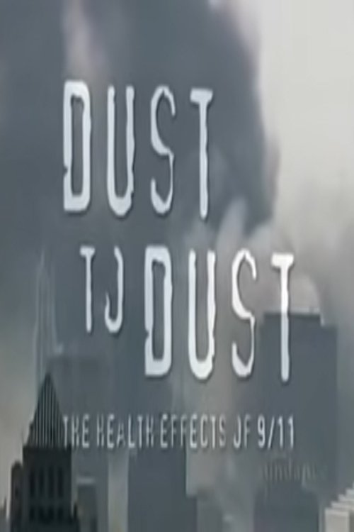 Постер Dust to Dust: The Health Effects of 9/11